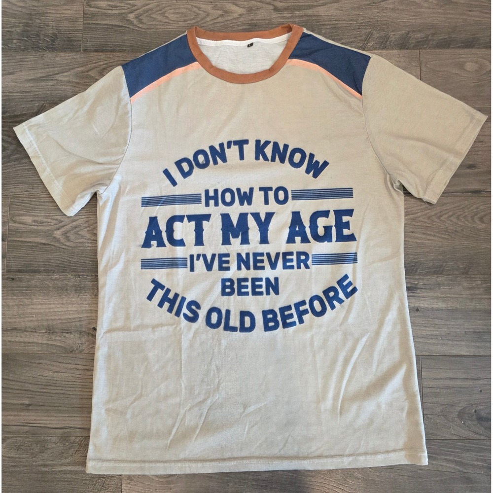 Mens sz L Act My Age Graphic Tee Gray Blue Colorblock Short Sleeve Shirt
